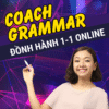 "COACH GRAMMAR" - Đồng Hành Cùng Bạn Chinh Phục Ngữ Pháp Tiếng Anh
