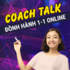 "COACH TALK" - Đồng Hành Cùng Bạn Chinh Phục Tiếng Anh Giao Tiếp