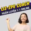 "LISTEN & SPEAK COACHING" - Huấn Luyện Bạn Làm Chủ Nghe Nói Tiếng Anh